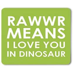 Moslion Rawwr Means I Love You in Dinosaur Mouse Pad Funny Cute Phrase Green White Gaming Mouse Mat Non-Slip Rubber Base Thick Mousepad for Laptop Computer PC 9.5x7.9 Inch
