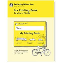 Learning Without Tears - My Printing Book Teachers Guide, Current Edition - Handwriting Without Tears Series - 1st Grade Writing Book - Letters, Language Arts Lessons - for School or Home Use