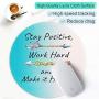 ITNRSIIET Mouse Pad Quotes Inspirational, Small Round Mouse Pad with Stay Positive Work Hard and Make It Happen, Custom Mouse Mat for Men Women Students Office Computer Laptop Mac