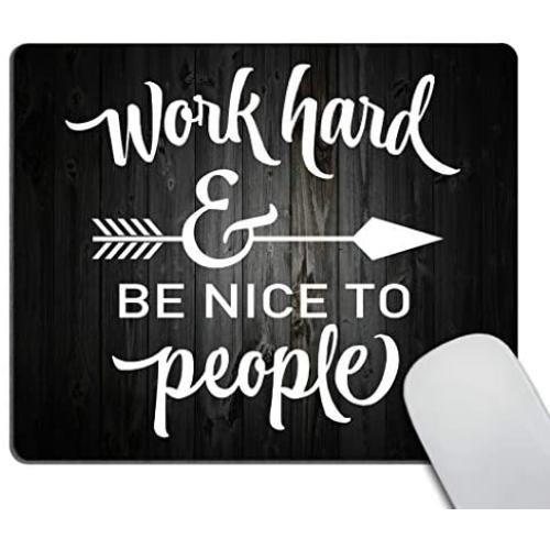 Smooffly Gaming Mouse Pad Custom,Work Hard and Be Nice to People Motivational Sign Inspirational Quote Mouse Pad Motivational Quotes for Work