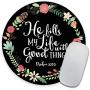 Psalm 103:5 He Fills My Life with Good Things Bible Verse Art Print Mouse pad