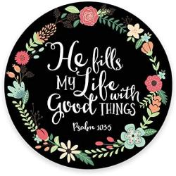 Psalm 103:5 He Fills My Life with Good Things Bible Verse Art Print Mouse pad