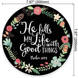 Psalm 103:5 He Fills My Life with Good Things Bible Verse Art Print Mouse pad