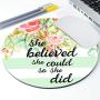 Round Gaming Mouse Pad Custom Design, She Believed She Could Mint Stripes Inspirational Quotes Mouse pad 7.87 X 7.87 INCH