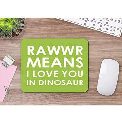Moslion Rawwr Means I Love You in Dinosaur Mouse Pad Funny Cute Phrase Green White Gaming Mouse Mat Non-Slip Rubber Base Thick Mousepad for Laptop Computer PC 9.5x7.9 Inch