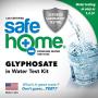 Safe Home GLYPHOSATE in Drinking Water Test Kit – Tested at our EPA Certified Lab – Glyphosate is Classified as a Carcinogen and is found in products such as Roundup